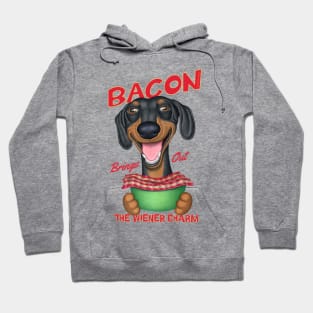 Dachshund Bacon Brings out the Wiener Charm Hoodie
